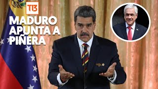 Maduro apunta a Piñera por criminales de origen venezolano en Chile