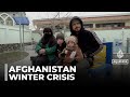 Afghanistan's winter: Millions face worsened humanitarian crisis