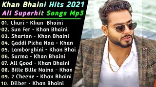 Khan Bhaini New Punjabi Songs || New Punjab jukebox 2021 || Best Khan Bhaini  Punjabi Songs | New
