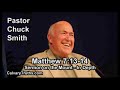 sermon on the mount matthew 7 13 14 in depth pastor chuck smith bible studies