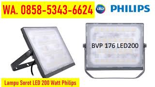 Harga Lampu Sorot LED 200 Watt Philips, JUAL, WA 0858 5343 6624 STOK BVP176 LENGKAP (NW/CW/WW)