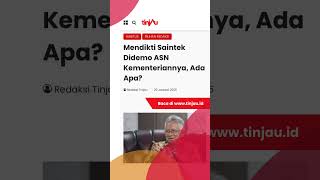 Mendikti Saintek Didemo ASN Kementeriannya, Ada Apa?