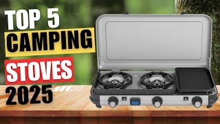 Top 5 Best Camping Stoves 2025 | That'll Ignite Your Outdoor Cooking in 2025!