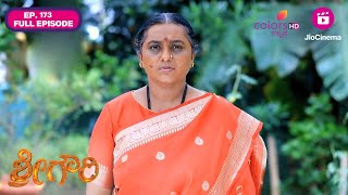 Shreegowri | Ep. 173 | Full Episode | Gowri's patience wins over Mangalamma |27Sep24|ColorsKannada