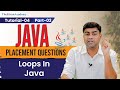 Java Interview Questions | Loops In Java | For & Do While (Part-2) | KiranSir