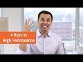 4 Keys to Reaching High Performance (from founder of High Performance Academy)