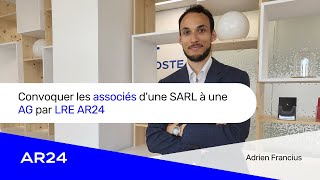 Convoquer les associés d’une SARL à une AG par LRE AR24