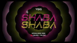 [YGIG] 'SHABA SHABA' Official MV Teaser #2