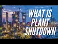 What is Shutdown ? | Oil & Gas Refinery Plant Maintenance | Petrochemical Turnaround