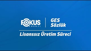 GES Sözlük I Lisanssız Üretim