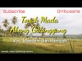 Topak Mada Abang Galunggung | Lirik | Masdani dan Hamijah | Lagu Tapsel Madina | Odangs