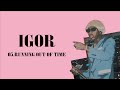 How to rermake IGOR from scratch | Tyler, the creator | 05.RUNNING OUT OF TIME