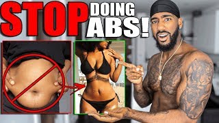 LADIES, STOP DOING ABS !? [DO THIS FIRST]