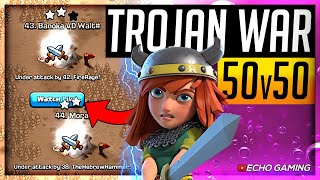 Clash of Clans wasnt ready for this Insane 50v50 Trojan War