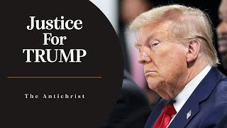 Justice for Trump