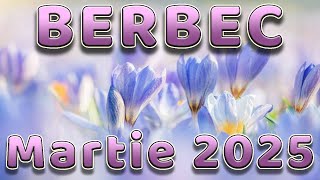 ♈ Berbec - Martie 2025 ♈ Arh. Mihail te binecuvanteaza! 🙌