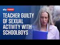 Teacher found guilty of sexual activity with two schoolboys