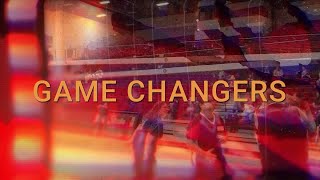Game Changers - Episode 11