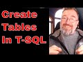 SQL Server Fundamentals #8: Create Table With T-SQL