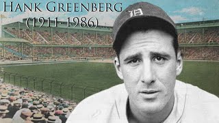 Hank Greenberg (1911-1986)