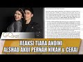 REAKSI TIARA ANDINI SAAT ALSHAD AKUI PERNAH NIKAH DAN CERAI  - GOSPOT