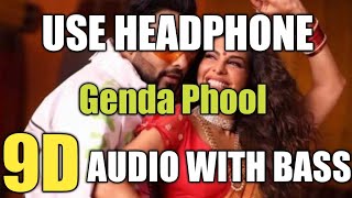 Genda Phool (9D Audio with bass) - Badshah | Jacqueline Fernandez | 3D Surrounded Song | HQ