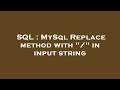SQL : MySql Replace method with 