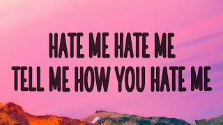 Ellie Goulding - Hate me hate me tell me how you hate me (Hate Me) ft. Juice WRLD