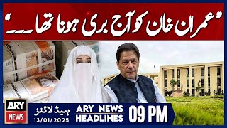 Barrister Gohar Khan's Big Statement - ARY News 9 PM Headlines | 13th JAN 2025