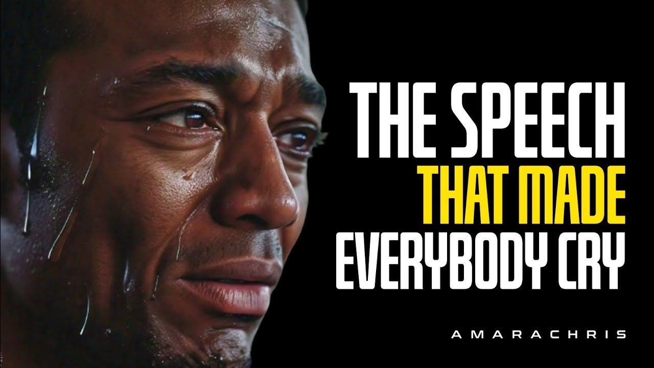 The Speech That Made Everybody Cry Family Is All You Ve Got The Most