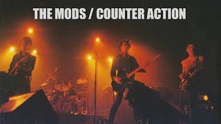 【再編集】 THE MODS / COUNTER ACTION【再UP】