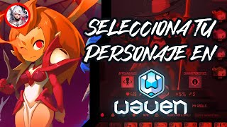 Waven - Guía completa de personajes 2023 - Aprende sus pasivas!