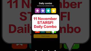 11 November STARSFI daily combo #starsfi #starfi #starfidailycombo