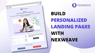 Building personalized landing pages with Nexweave