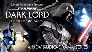 Star Wars Dark Lord - The Rise Of Darth Vader - Prelude Audio-drama