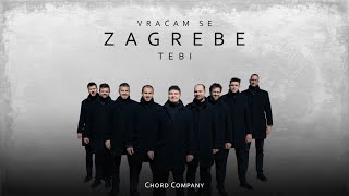 Chord Company - Vraćam se Zagrebe tebi (Official video)