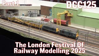 The London Festival Of Railway Modelling 2025 - Part 1