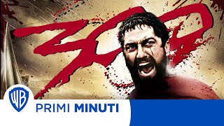 Primi Minuti | 300