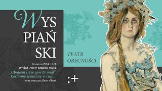 „Wyspiański. Teatr obecności” | „Ubrałem się w com ta miał”. Kostiumy sceniczne w ruchu