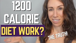 1200 Calorie Diet | WATCH THIS Before Eating 1200 Calories a Day
