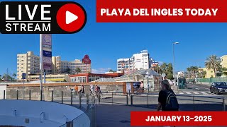 Gran Canaria LIVE -PLAYA DEL INGLES TODAY - JANUARY 13- 2025