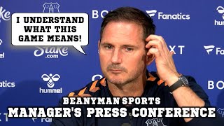 'I understand what this game means! London derbies!' | Everton v Liverpool | Frank Lampard