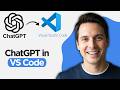 How to Integrate ChatGPT in VS Code   Setup ChatGPT AI Assistant in Visual Studio Code (2026 Guide)