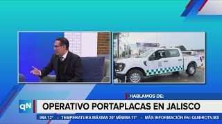 Operativo Portaplacas en Jalisco