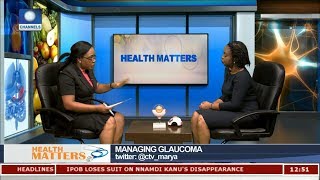 Ophtalmologist Gives Tips On Successful Management Of Glaucoma Pt.3 |Health Matters|