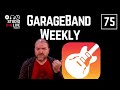 Starting a song? | GarageBand Weekly LIVE Show | Episode 75