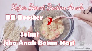 ANAK BOSAN NASI ? BEGINI CARANYA AGAR ANAK MAU MAKAN NASI • MULAI USIA 12bln++