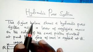 Pascal's principle (application)|| Hydraulic press system