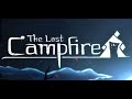 The Last Campfire | Part 1