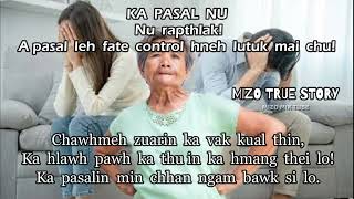 Ka pasal nu, nu rapthlak, pasal fanau, mo te zawng zawng hlauh rawn chu | Mizo True Story